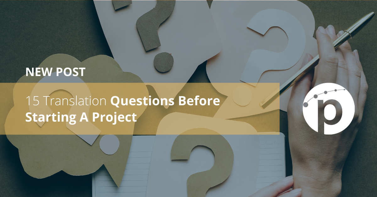 15 Translation Questions Before Starting A Project