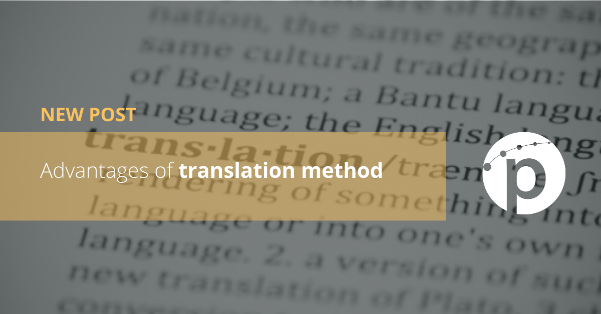 Advantages of translation method