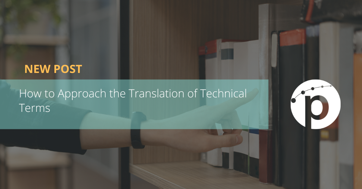 How to Approach the Translation of Technical Terms