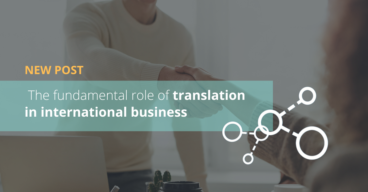 The fundamental role of translation in international business
