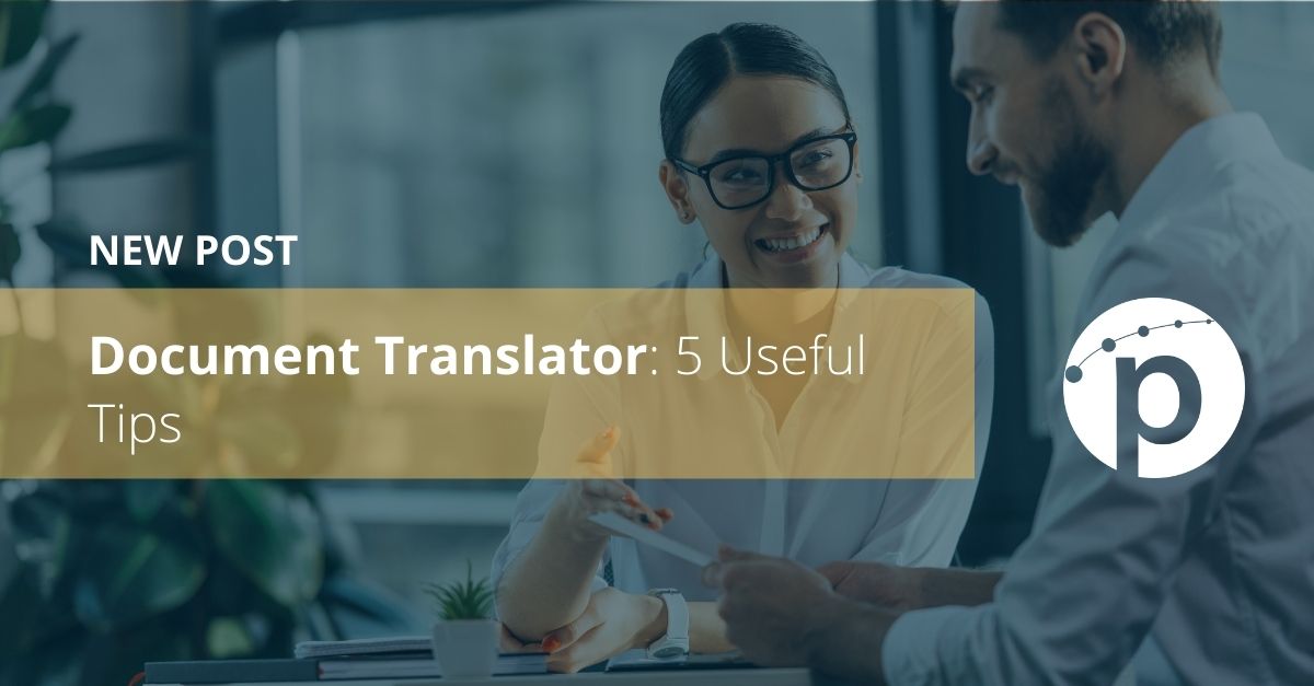 Document Translator: 5 Useful Tips