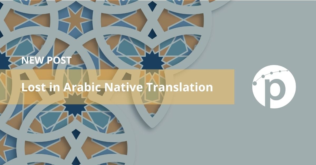 Lost in Arabic Native Translation