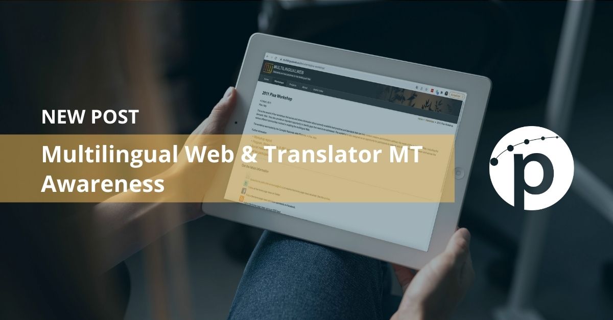 Multilingual Web & Translator MT Awareness