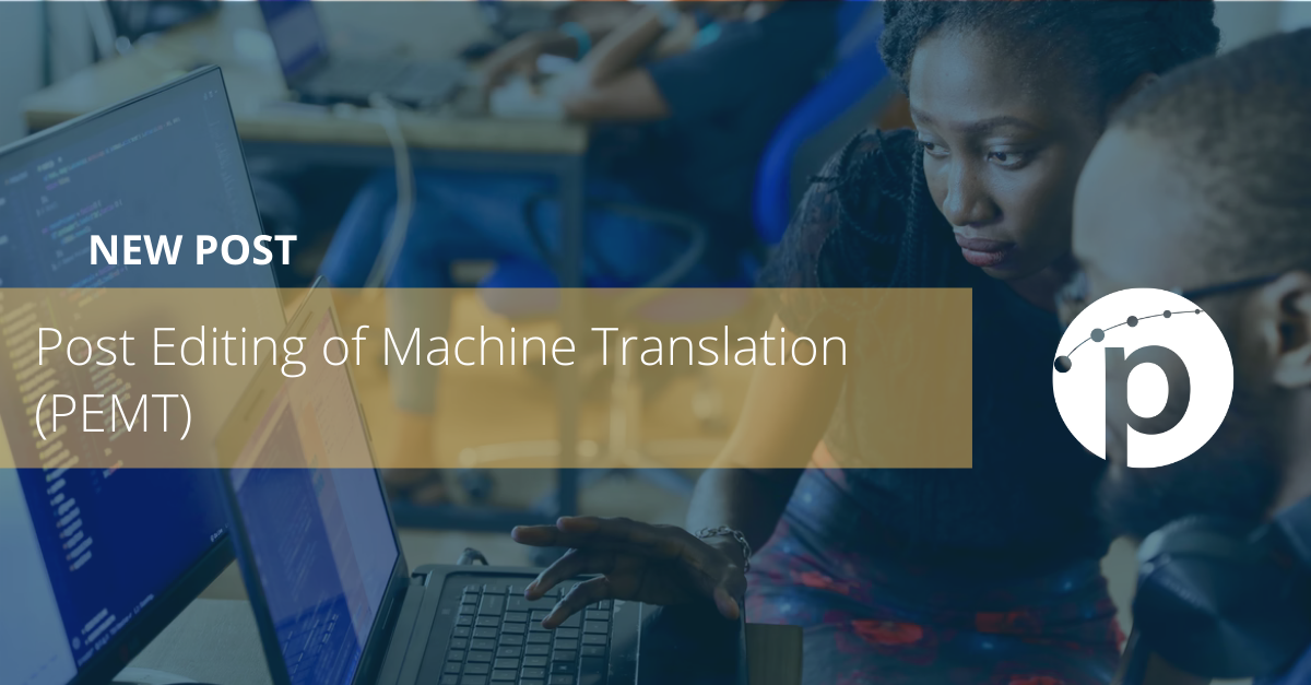 Post Editing of machine translation (PEMT)