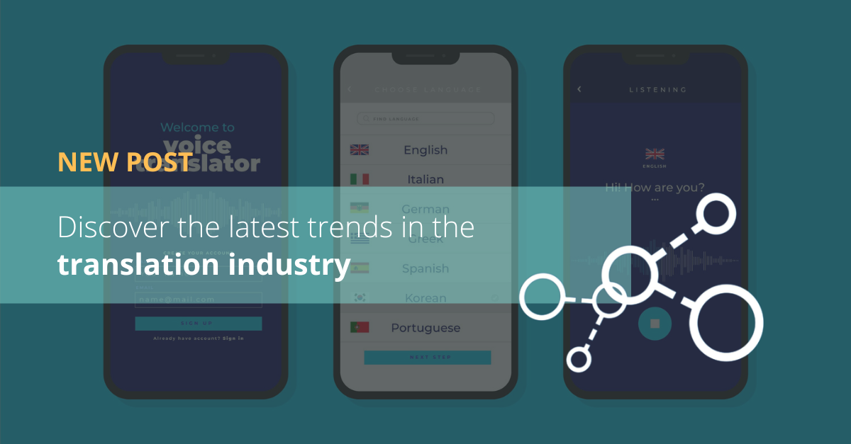 Discover the latest trends in the translation industry