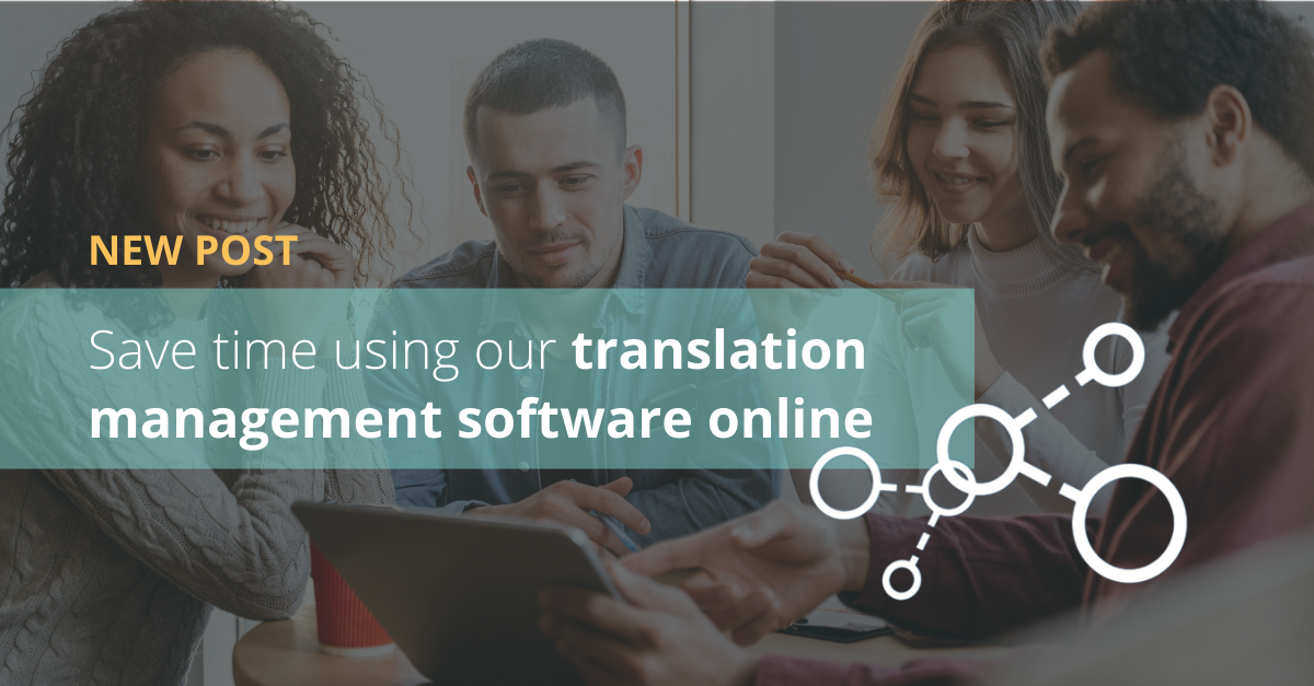 Save time using our translation management software online