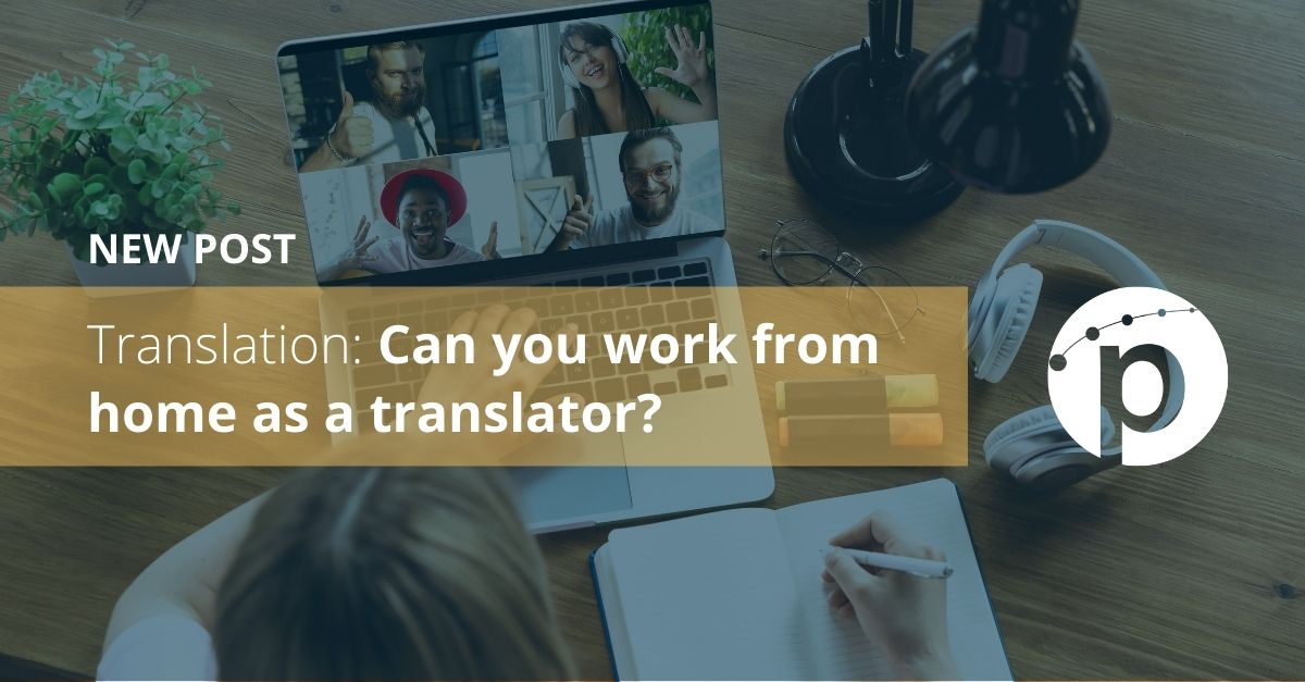 Translation: Can you work from home as a translator?