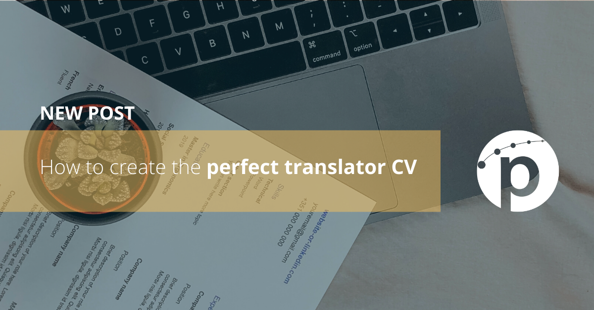 How to create the perfect translator CV