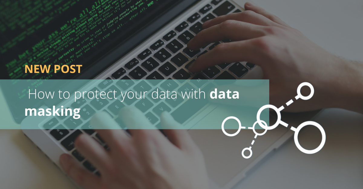 How to protect your data with data masking