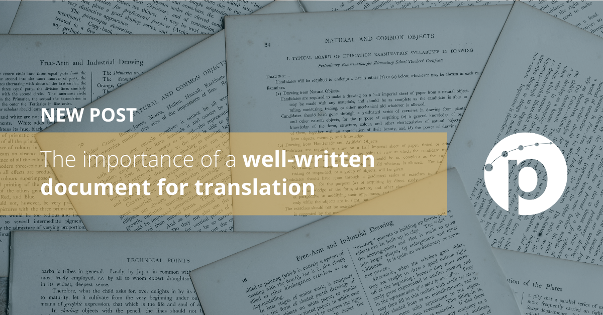 The importance of a well-written document for translation